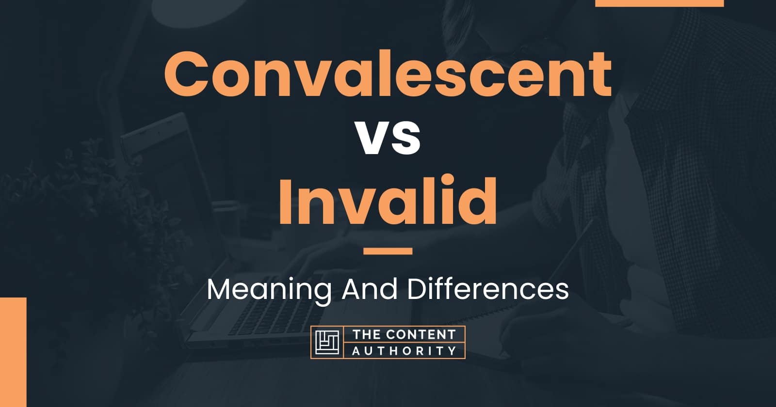 convalescent-vs-invalid-meaning-and-differences