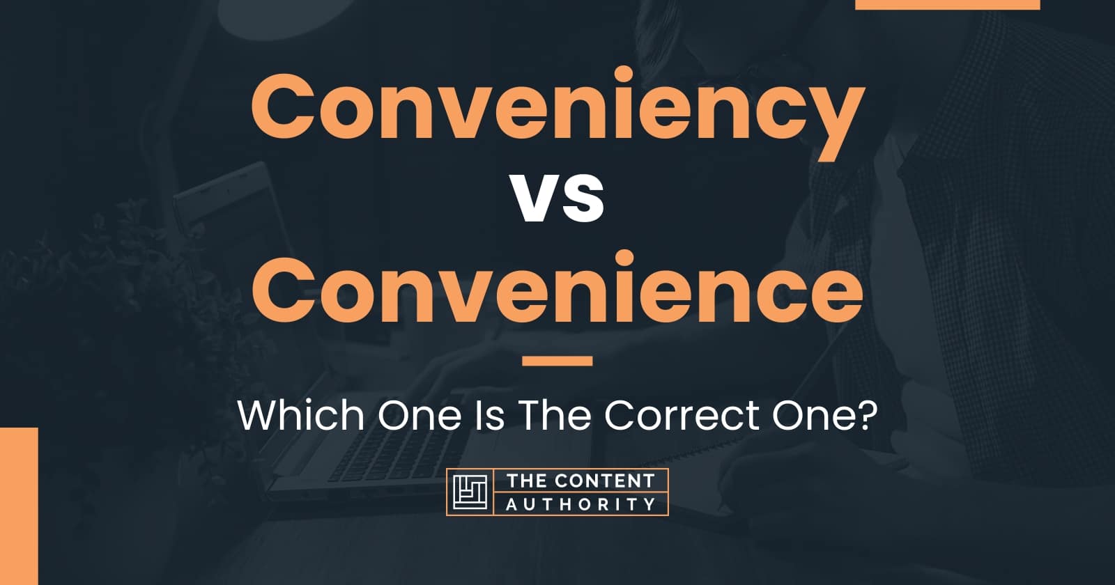 conveniency-vs-convenience-which-one-is-the-correct-one