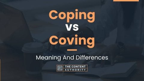 Coping vs Coving: Meaning And Differences