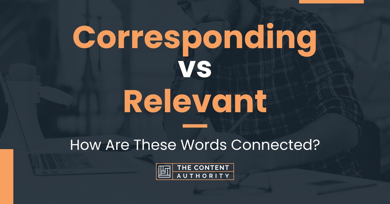 Corresponding vs Relevant: How Are These Words Connected?