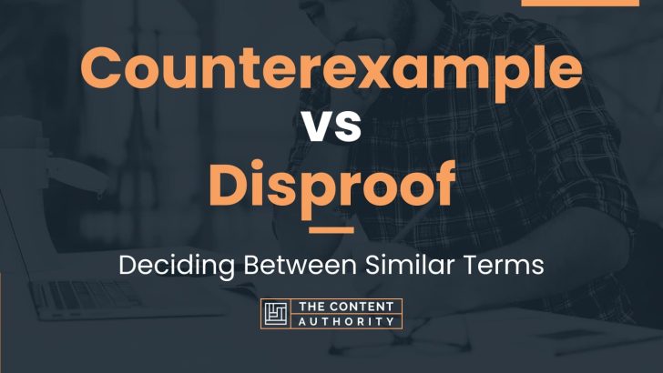 Counterexample vs Disproof: Deciding Between Similar Terms
