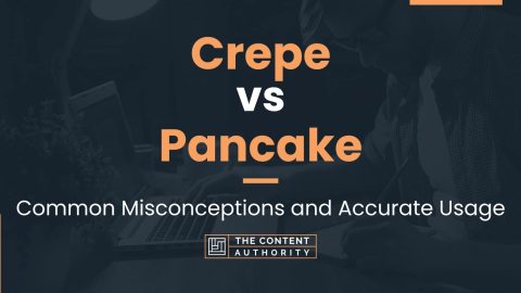 Crepe vs Pancake: Common Misconceptions and Accurate Usage