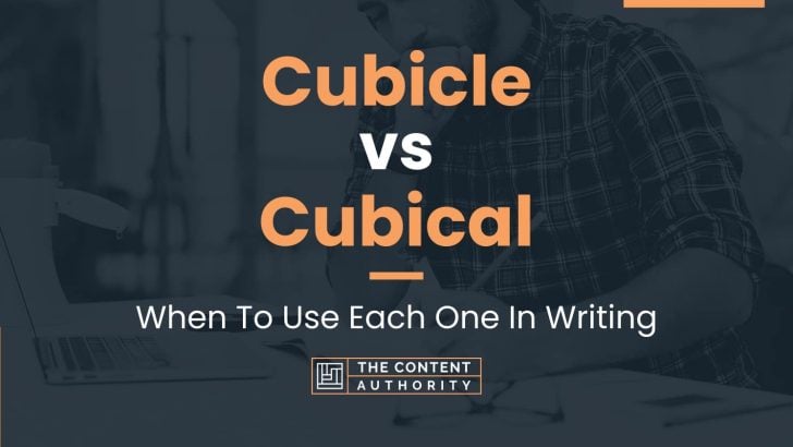 Cubicle vs Cubical: When To Use Each One In Writing