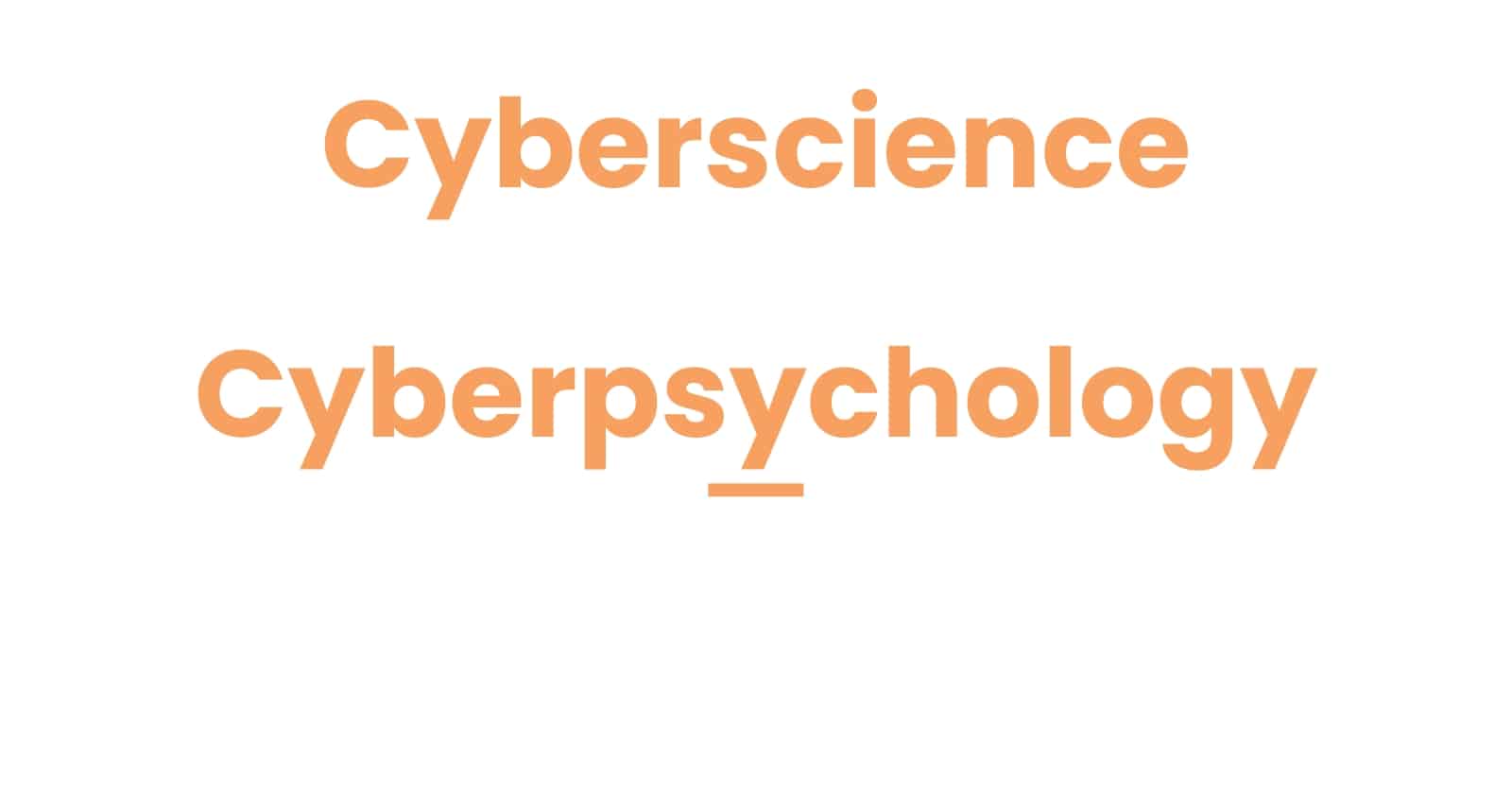 cyberscience-vs-cyberpsychology-meaning-and-differences