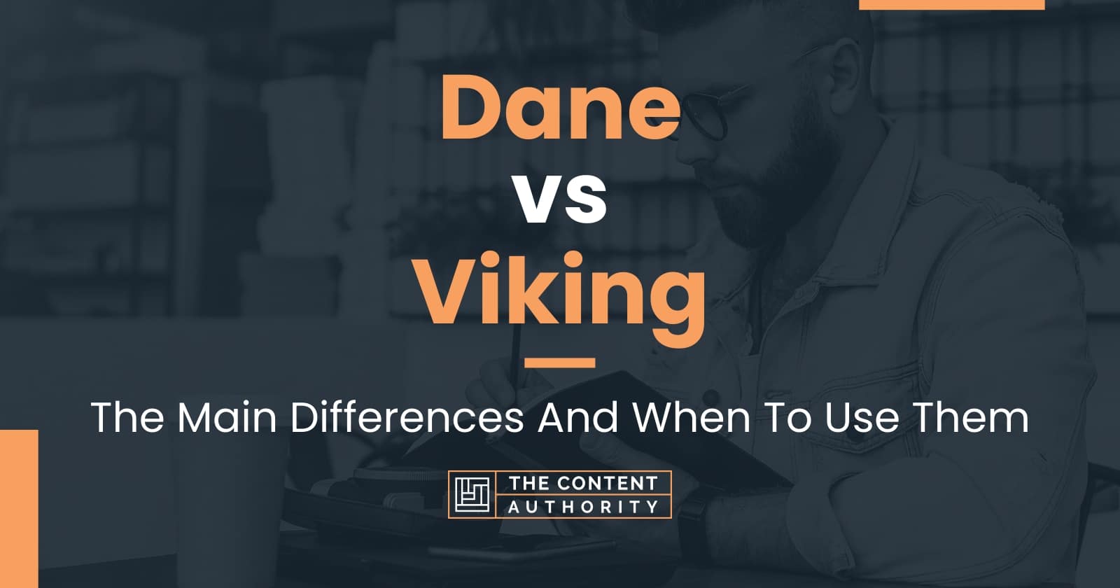 dane-vs-viking-the-main-differences-and-when-to-use-them