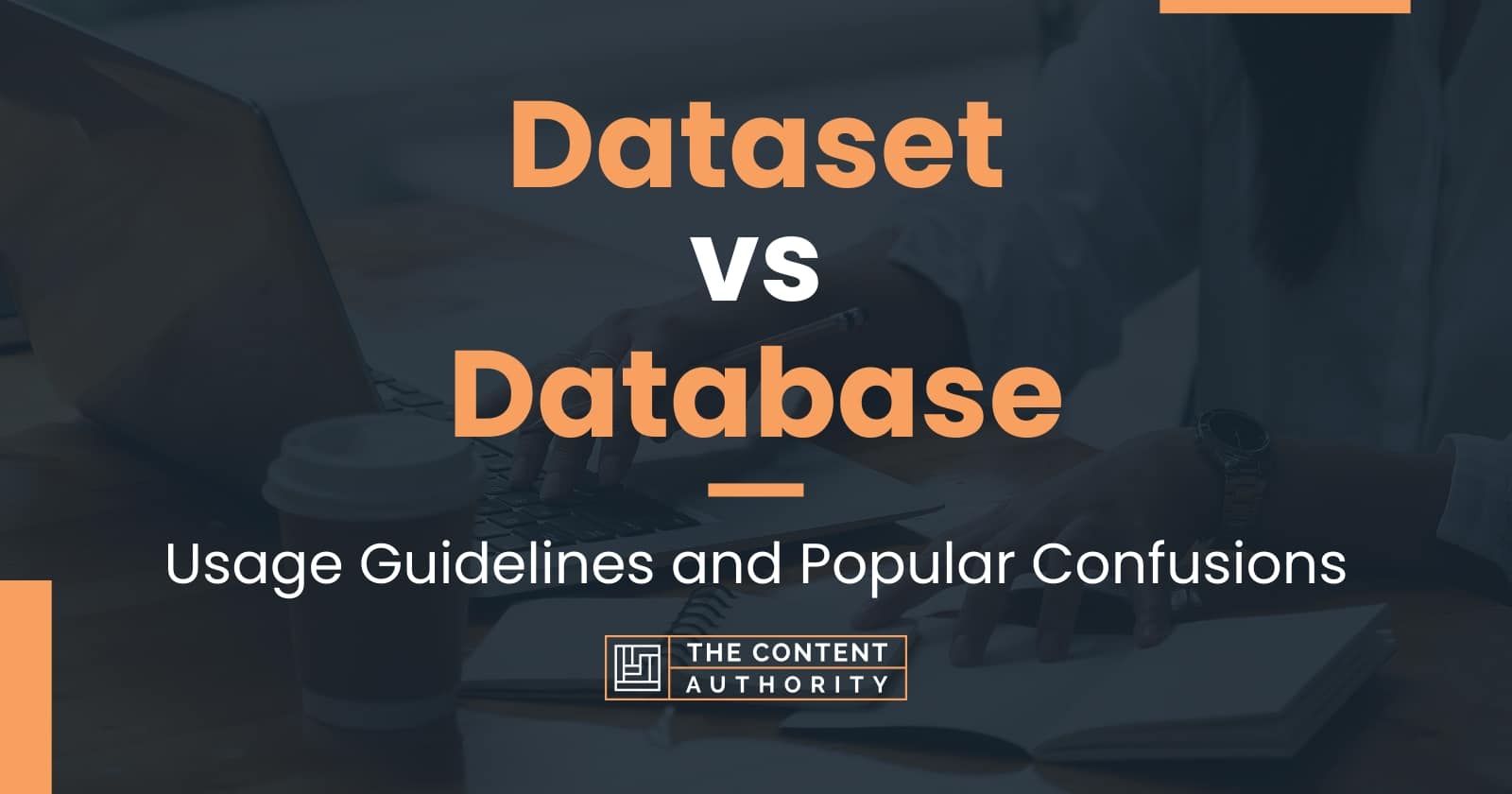 Dataset vs Database: Usage Guidelines and Popular Confusions