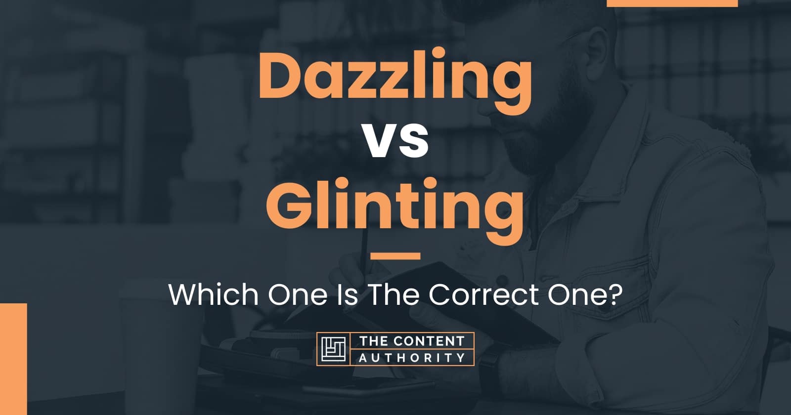 dazzling-vs-glinting-which-one-is-the-correct-one