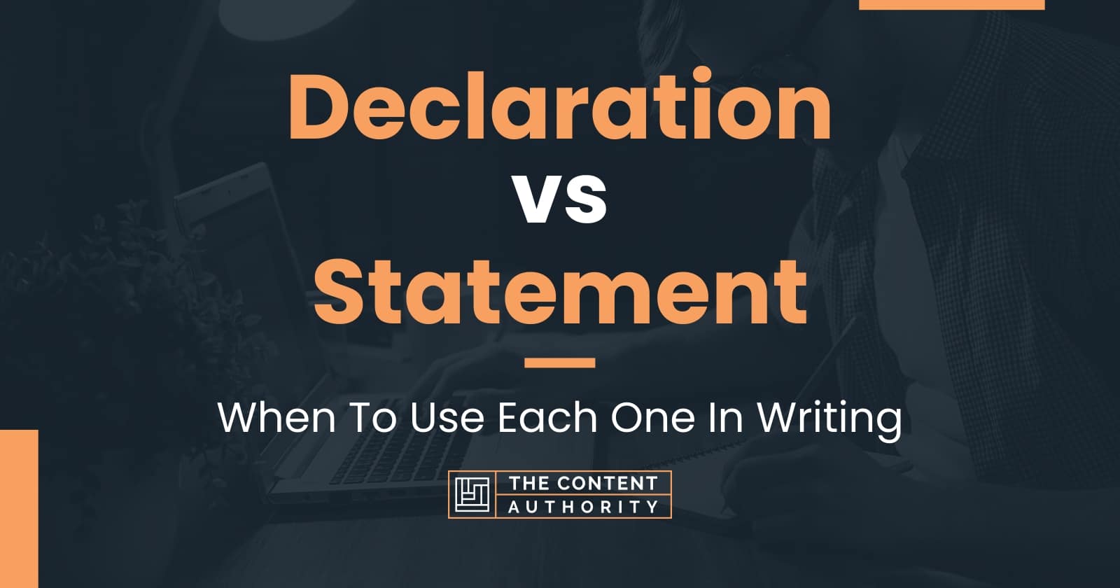 assignment statement vs declaration