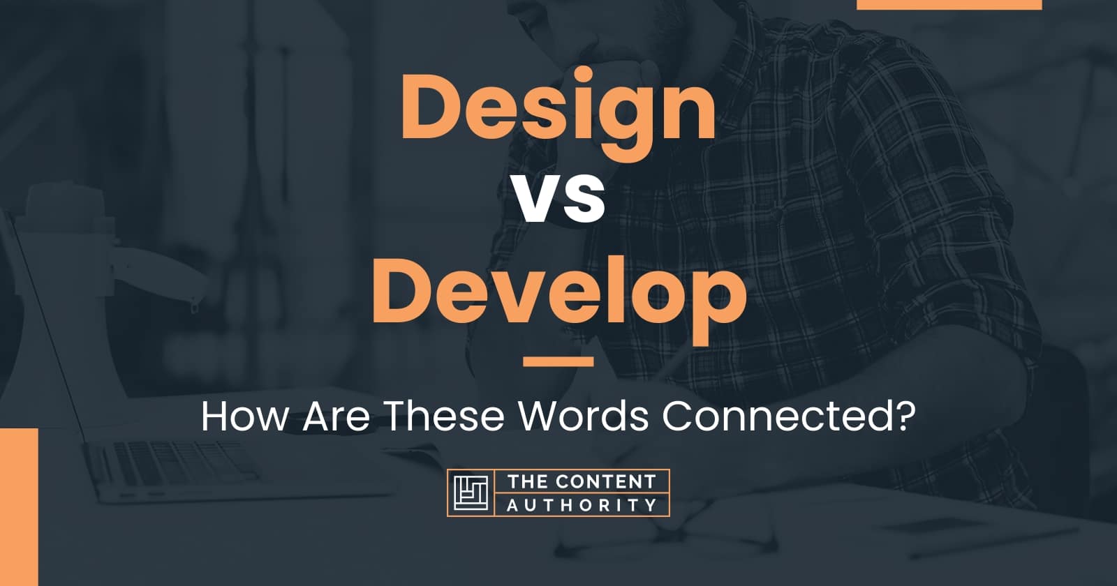 design-vs-develop-how-are-these-words-connected