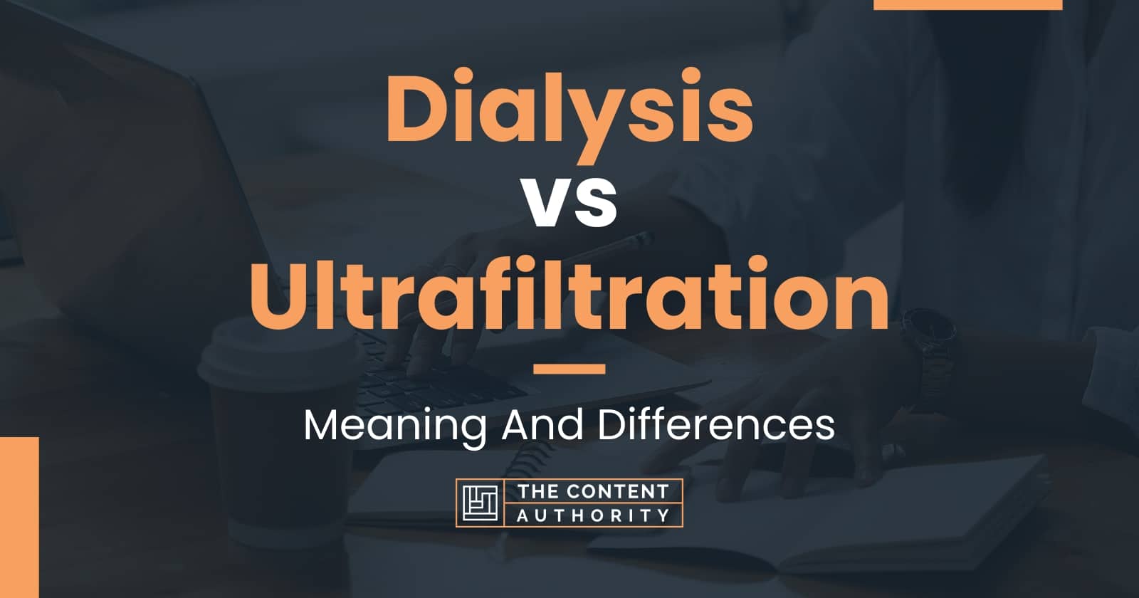 Dialysis vs Ultrafiltration Meaning And Differences