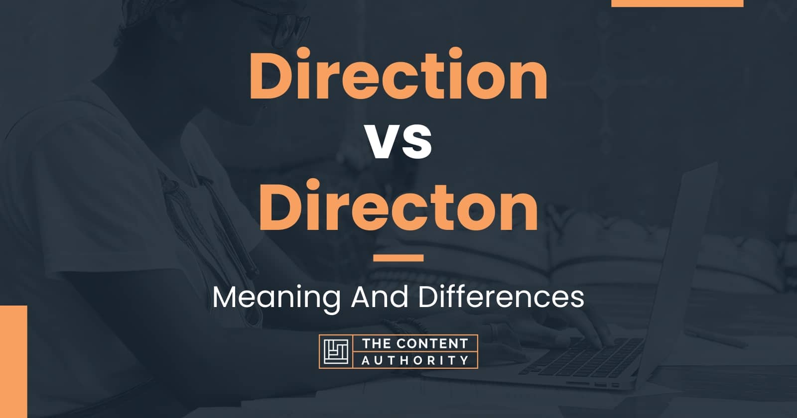 Direction vs Directon: Meaning And Differences