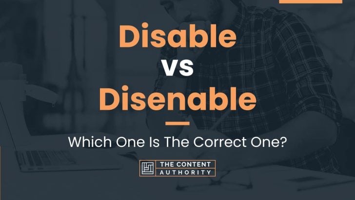 disable-vs-disenable-which-one-is-the-correct-one