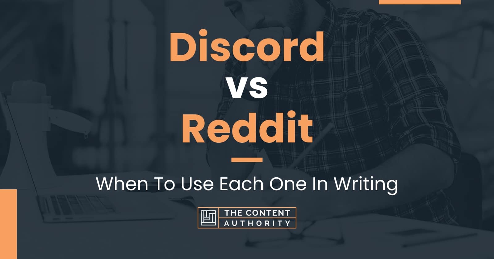 Discord vs Reddit When To Use Each One In Writing