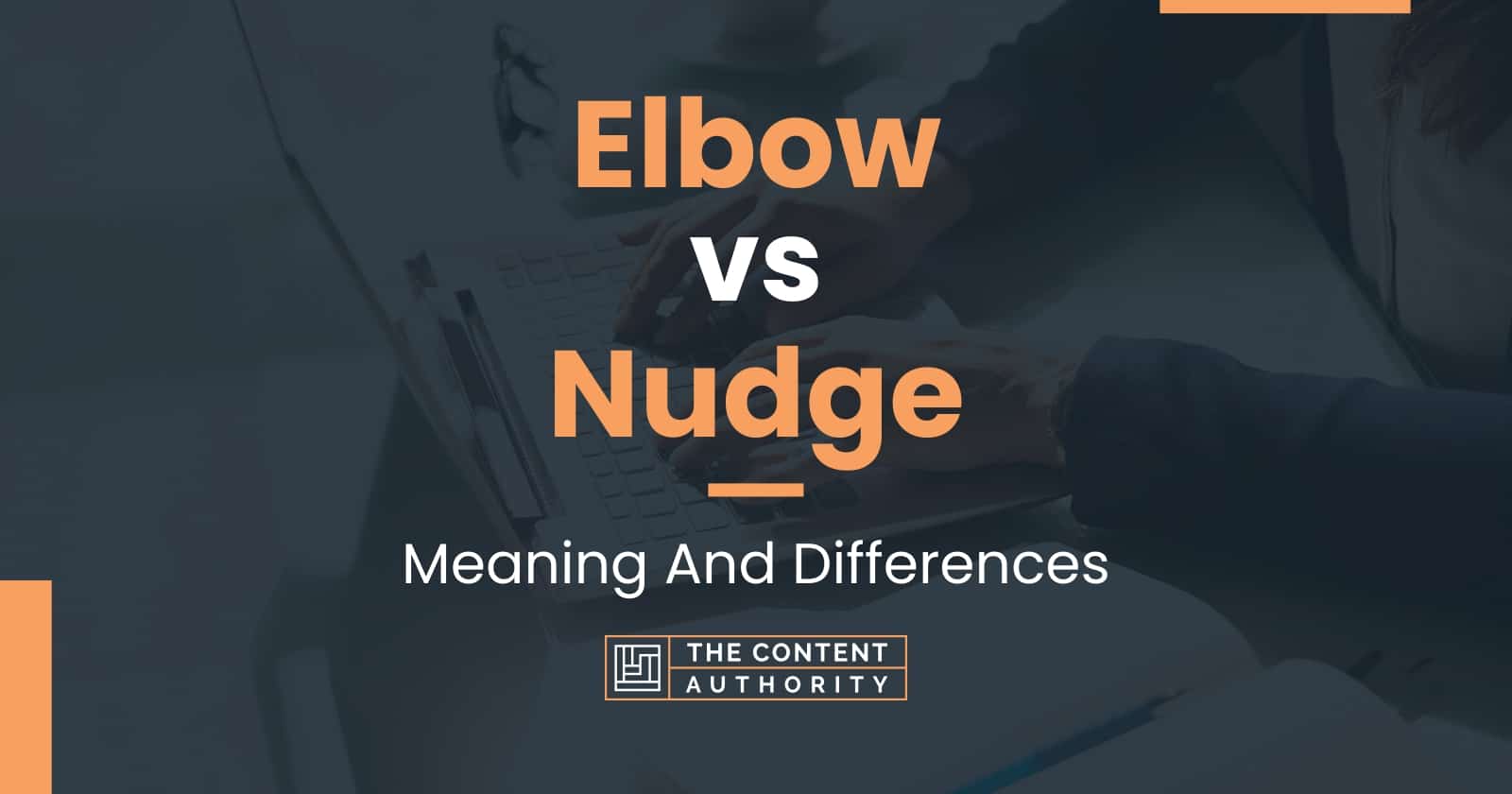 elbow-vs-nudge-meaning-and-differences