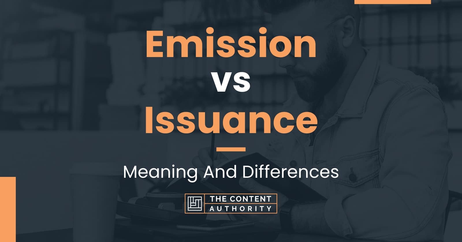 emission-vs-issuance-meaning-and-differences