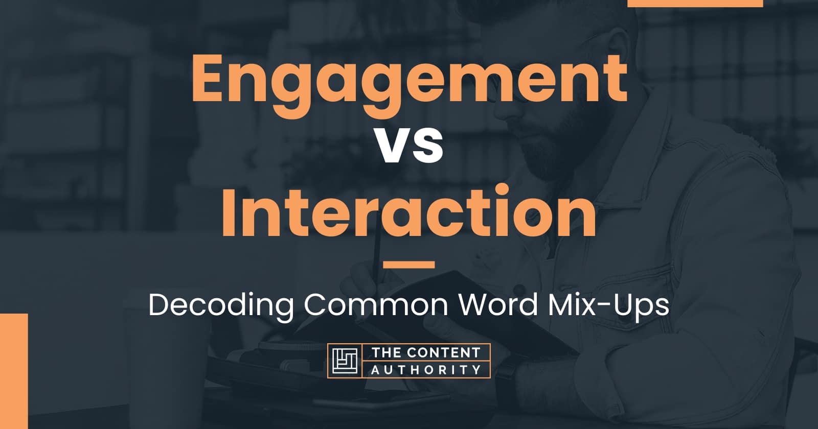 Engagement vs Interaction: Decoding Common Word Mix-Ups