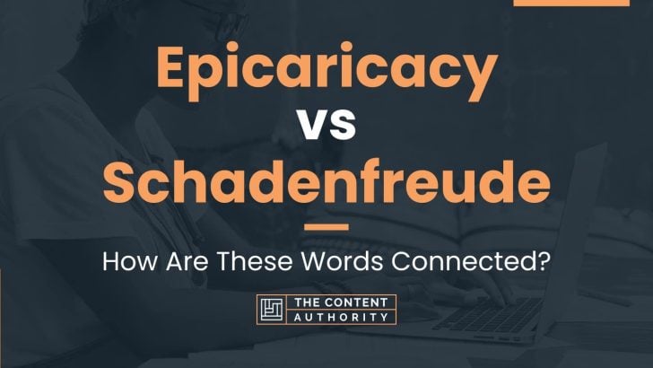 Epicaricacy vs Schadenfreude: How Are These Words Connected?