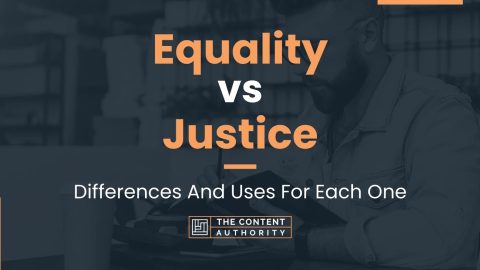 Equality vs Justice: Differences And Uses For Each One