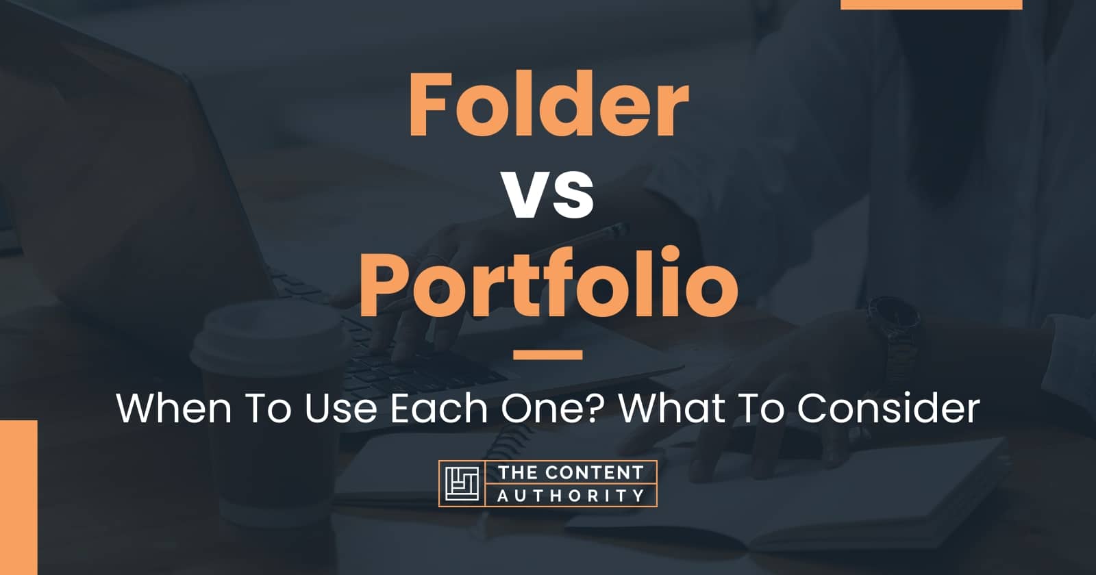Folder vs Portfolio When To Use Each One? What To Consider