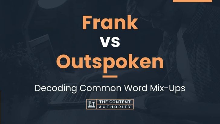 Frank vs Outspoken: Decoding Common Word Mix-Ups