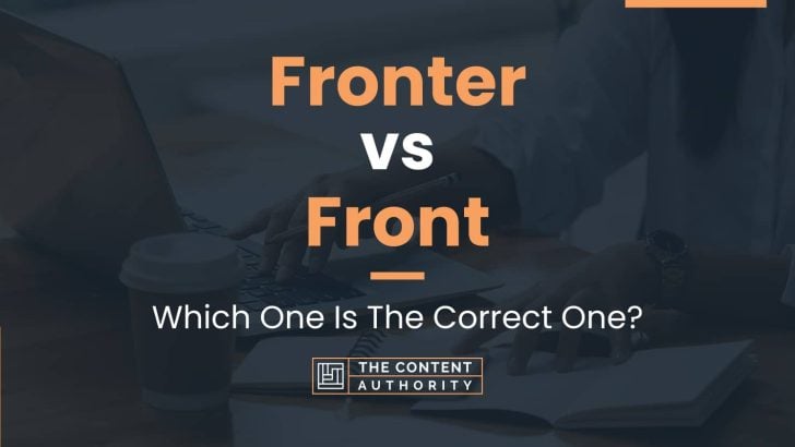 fronter-vs-front-which-one-is-the-correct-one