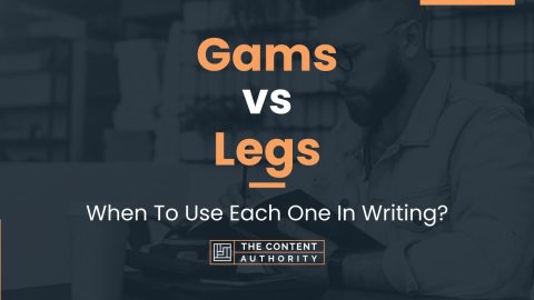 Gams vs Legs: When To Use Each One In Writing?