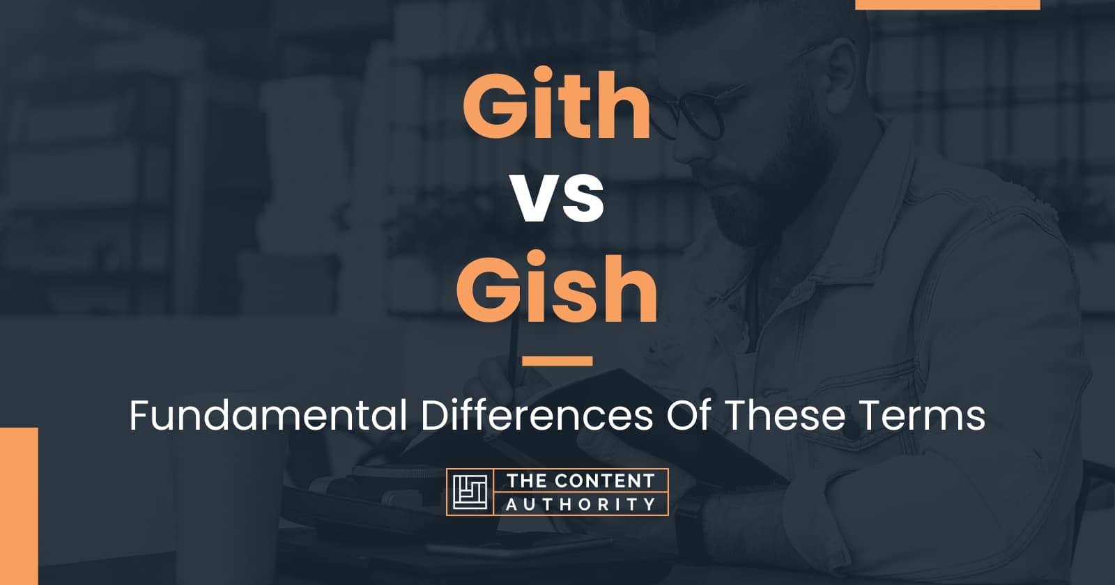 gith-vs-gish-fundamental-differences-of-these-terms