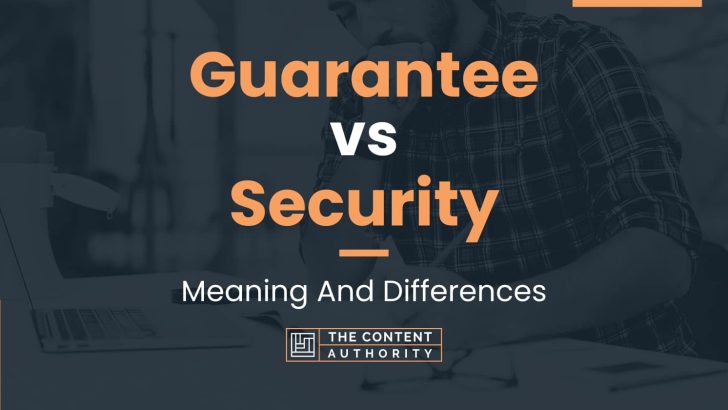 guarantee-vs-security-meaning-and-differences