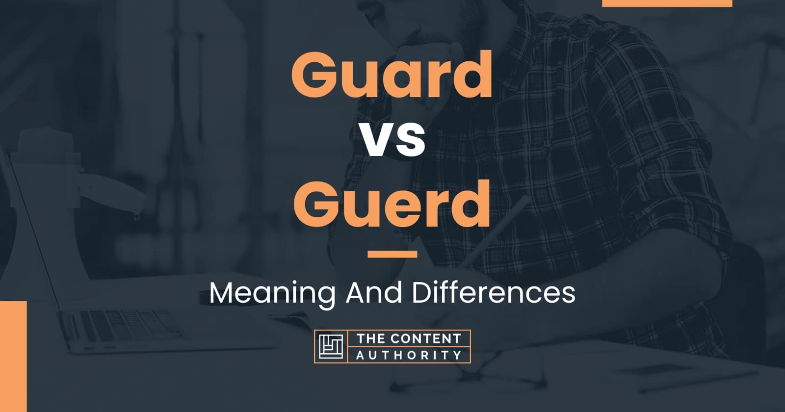 Guard vs Guerd: Meaning And Differences