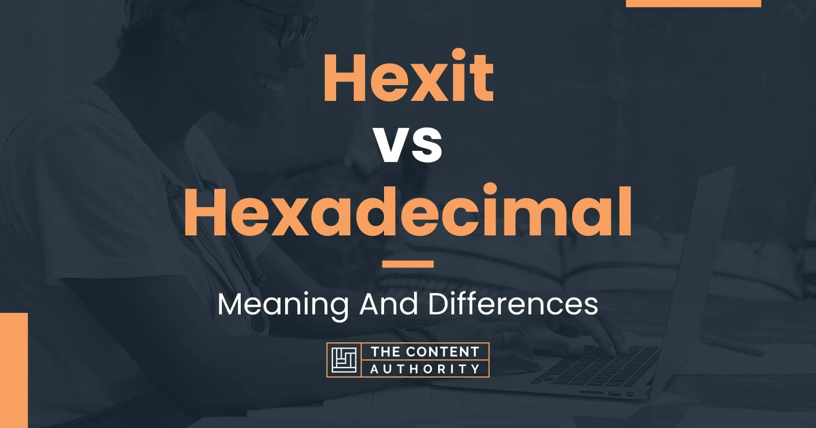 Hexit vs Hexadecimal: Meaning And Differences