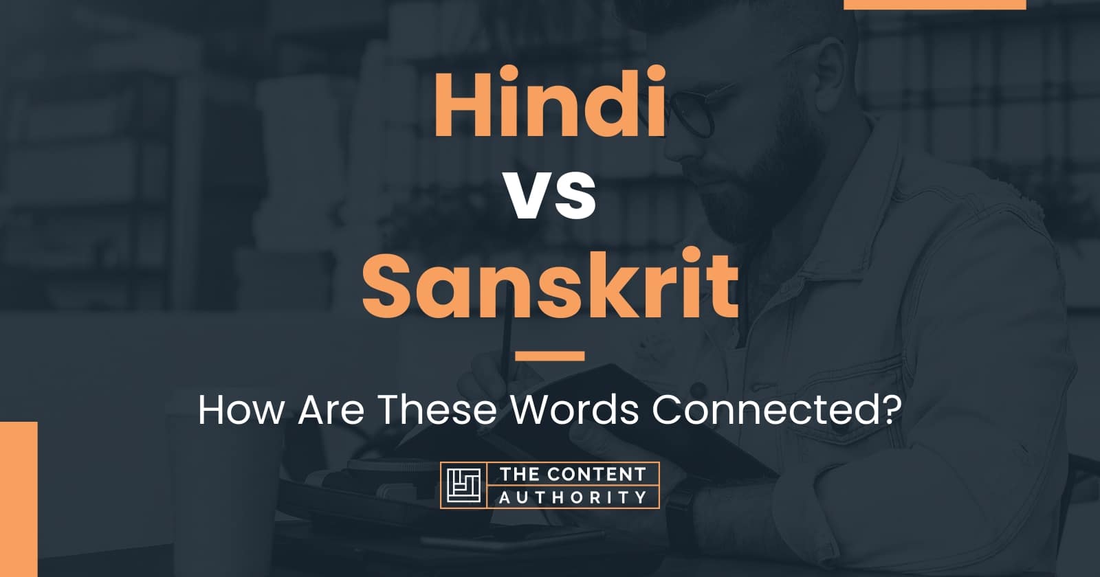 Hindi vs Sanskrit: How Are These Words Connected?