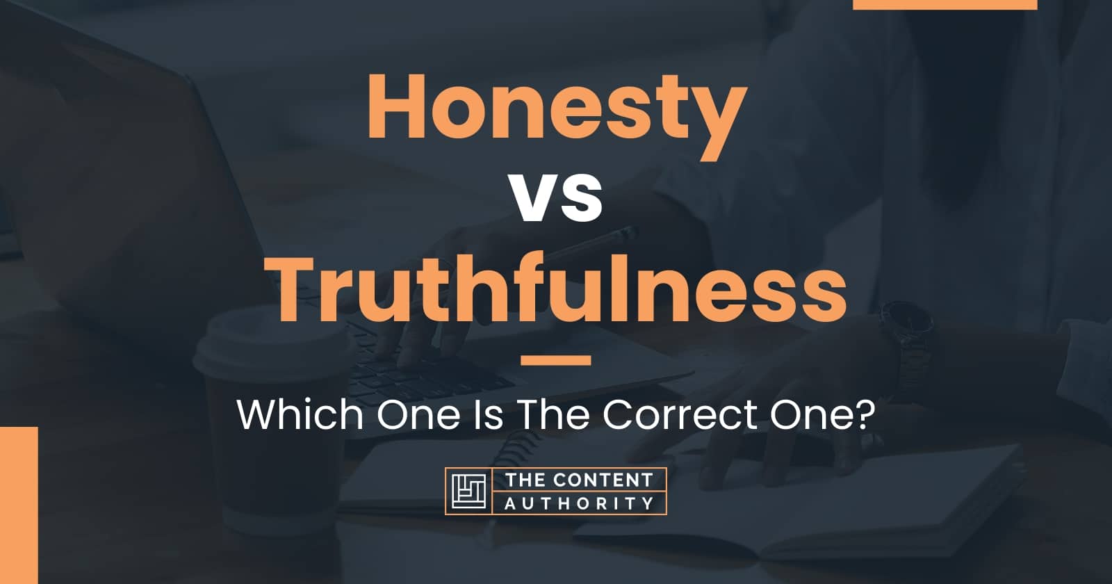 honesty-vs-truthfulness-which-one-is-the-correct-one