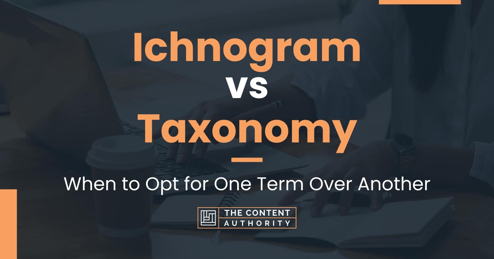 Ichnogram vs Taxonomy: When to Opt for One Term Over Another