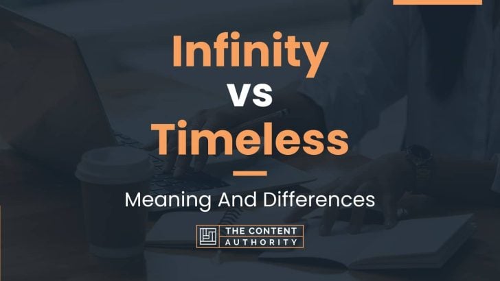 infinity-vs-timeless-meaning-and-differences