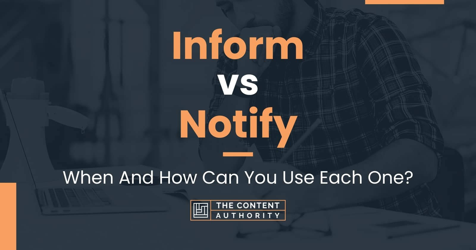 inform-vs-notify-when-and-how-can-you-use-each-one