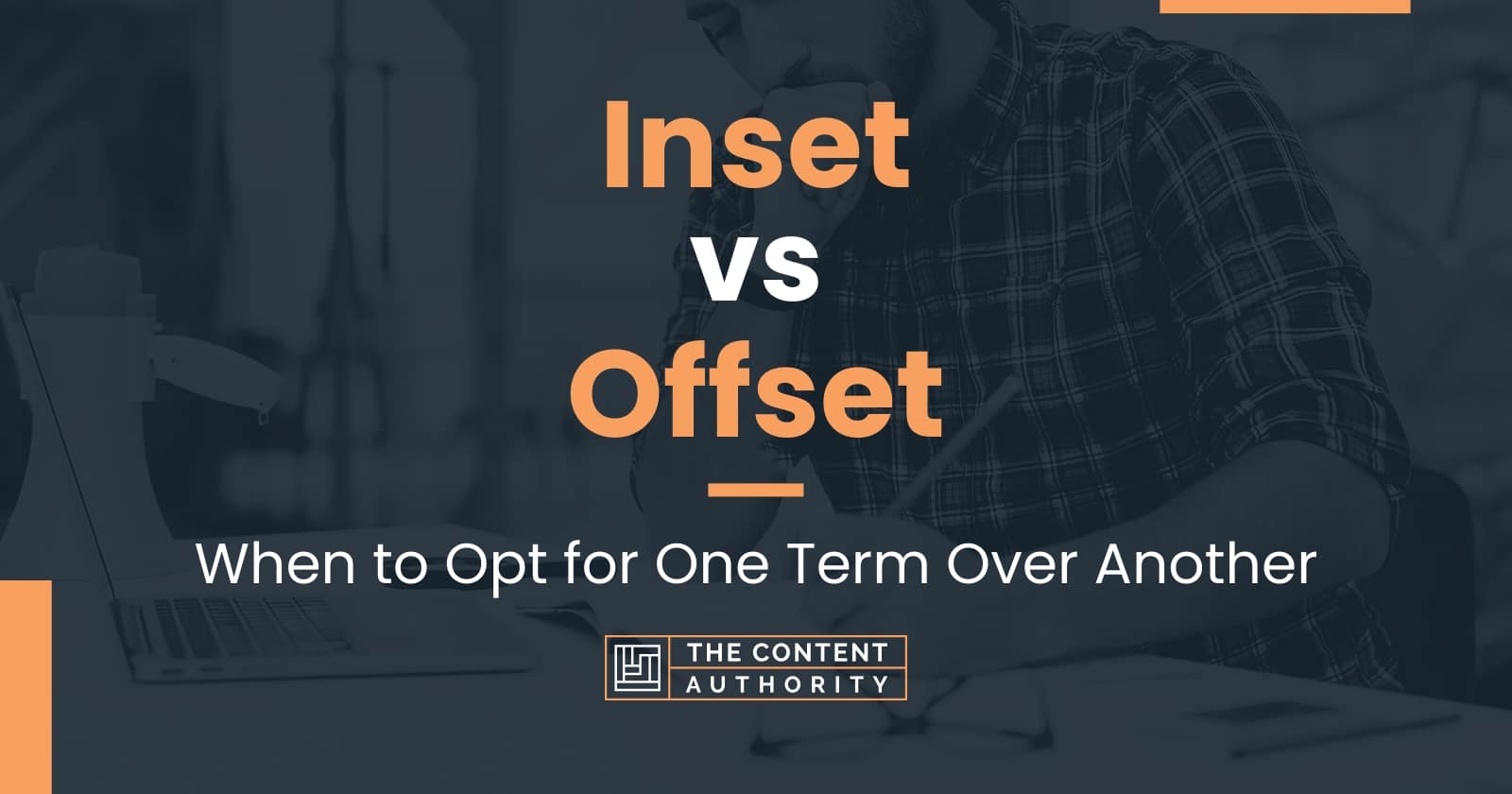 Inset vs Offset: When to Opt for One Term Over Another