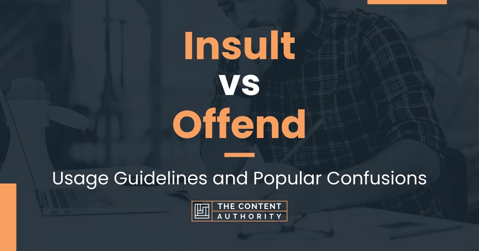 insult-vs-offend-usage-guidelines-and-popular-confusions