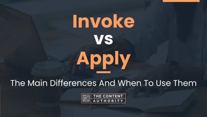 Invoke vs Apply: The Main Differences And When To Use Them