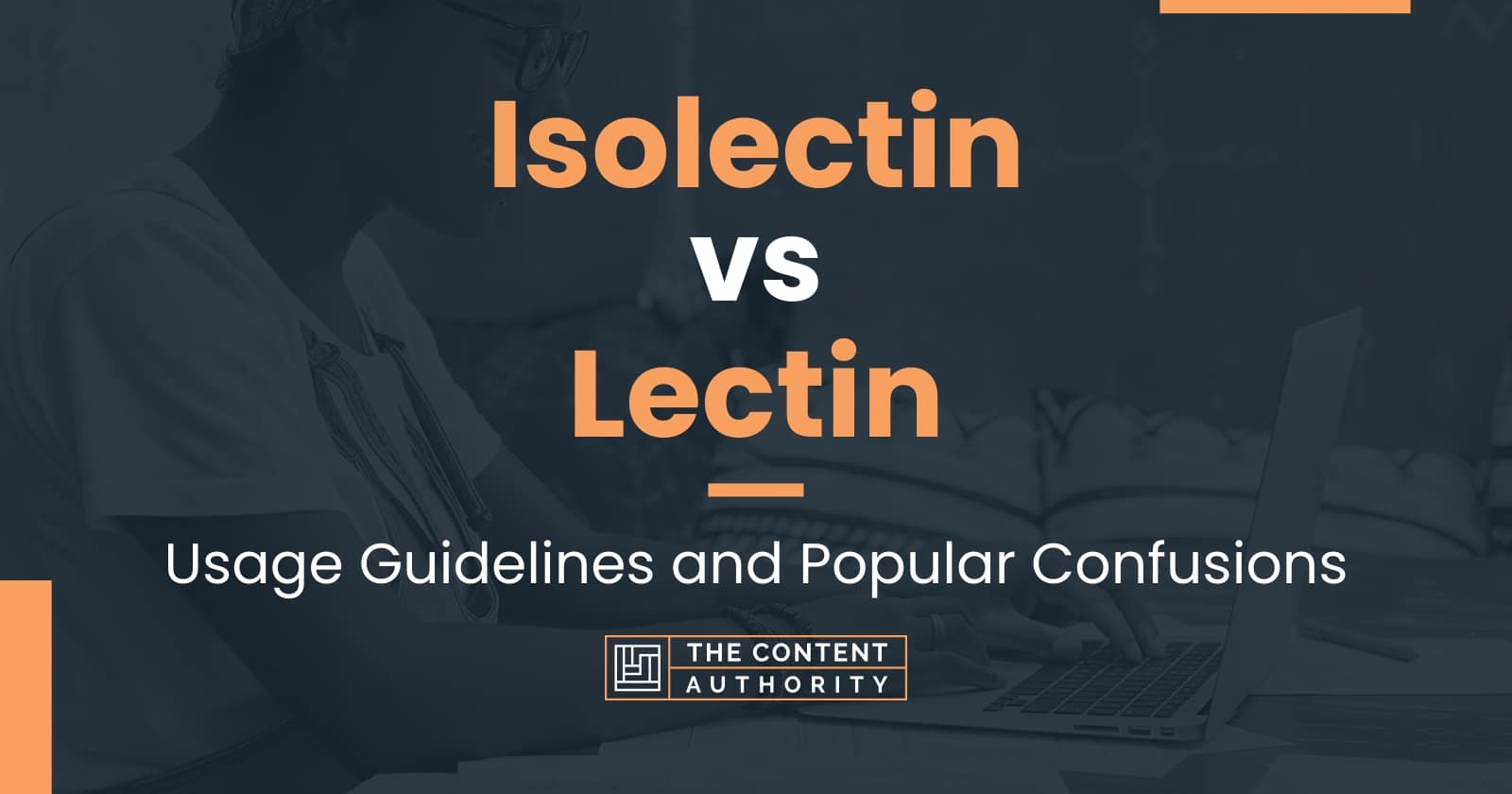 Isolectin vs Lectin Usage Guidelines and Popular Confusions