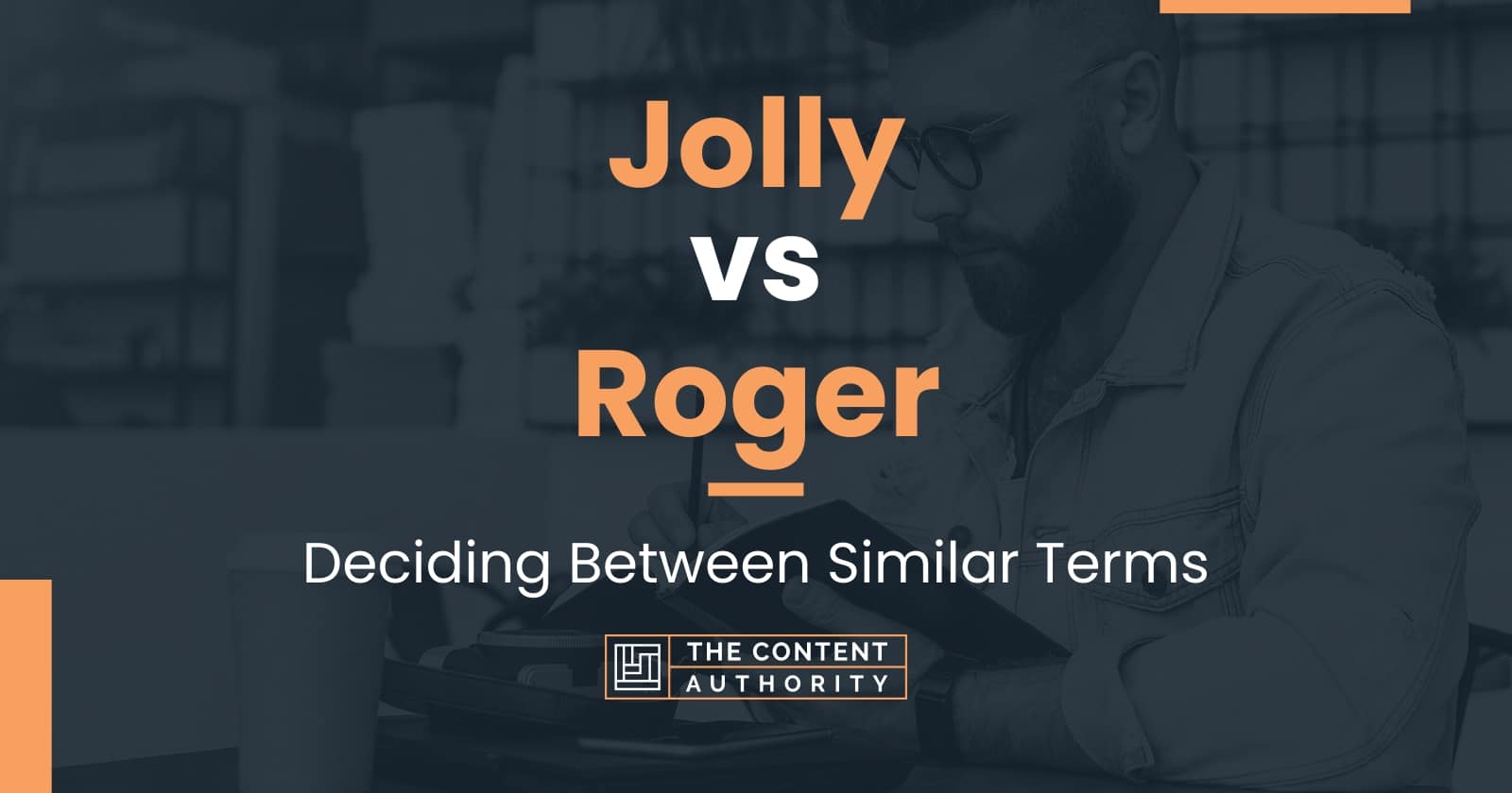 Jolly vs Roger: Deciding Between Similar Terms