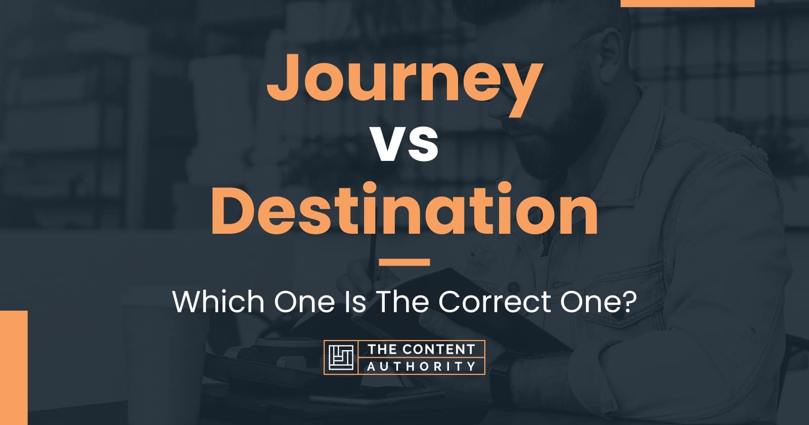 the journey vs the destination