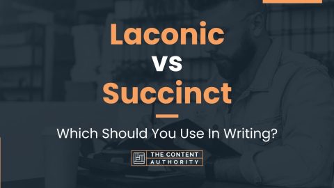 Laconic vs Succinct: Which Should You Use In Writing?