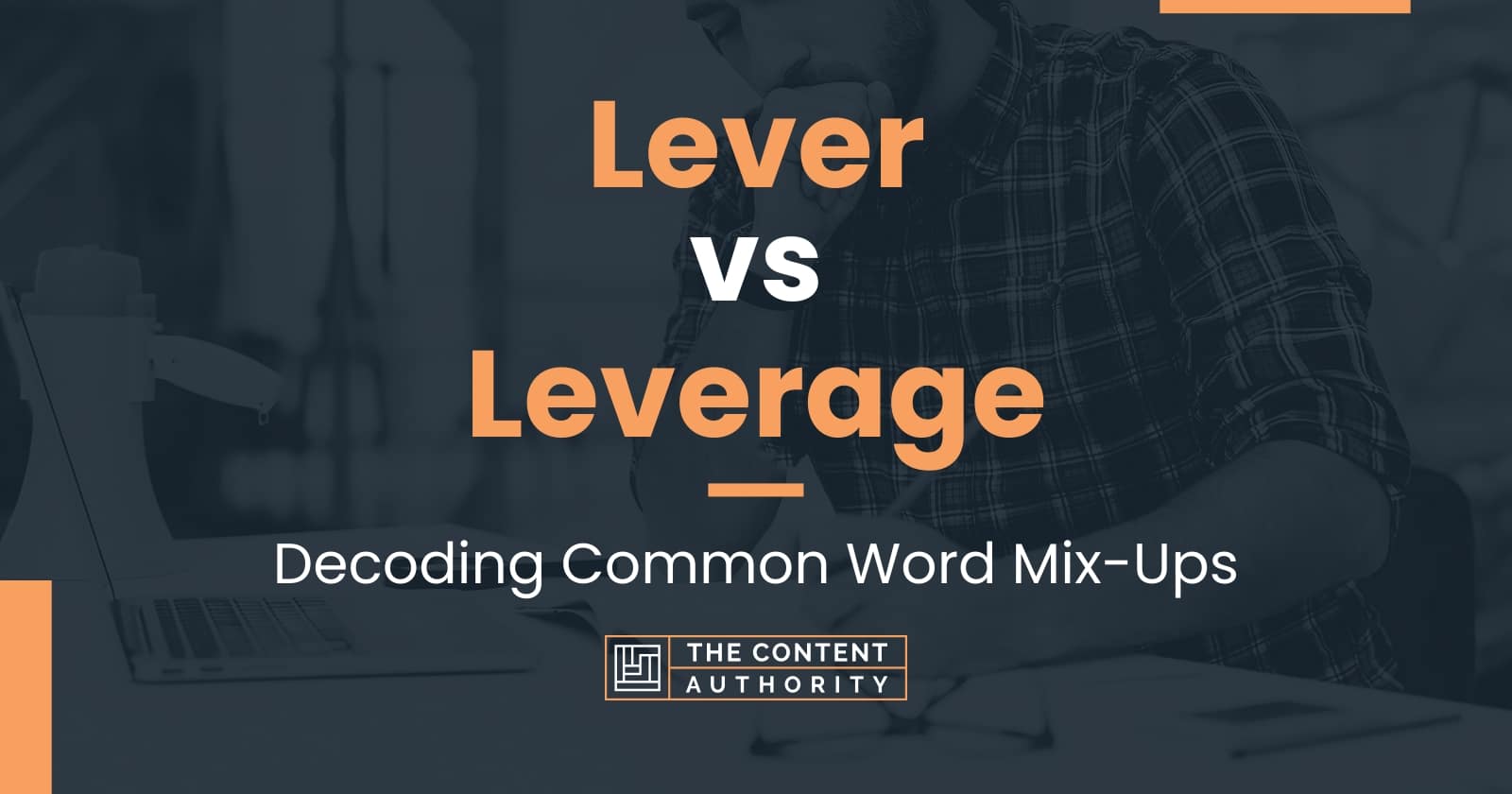 Lever vs Leverage Decoding Common Word MixUps