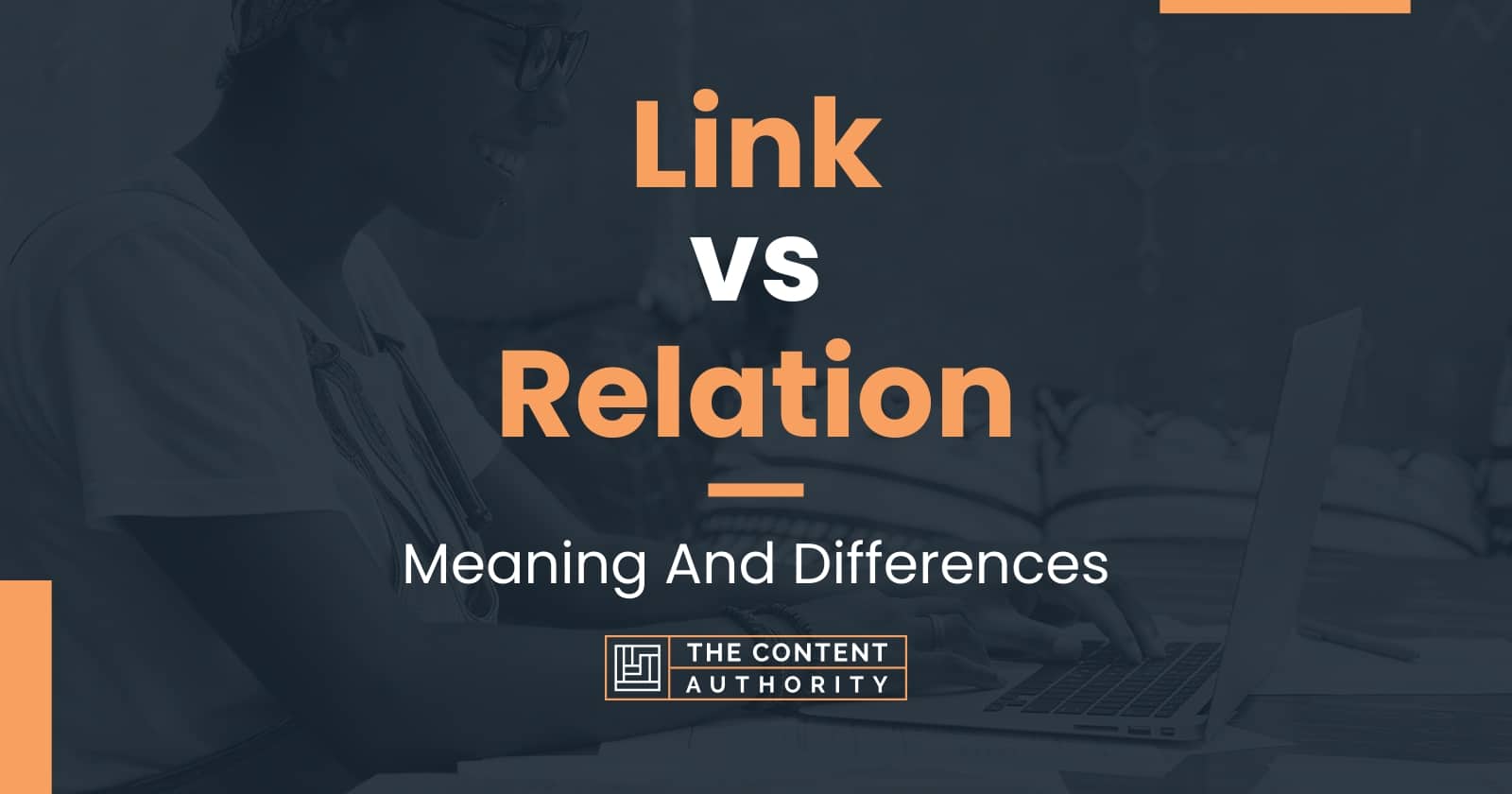 Link vs Relation: Meaning And Differences