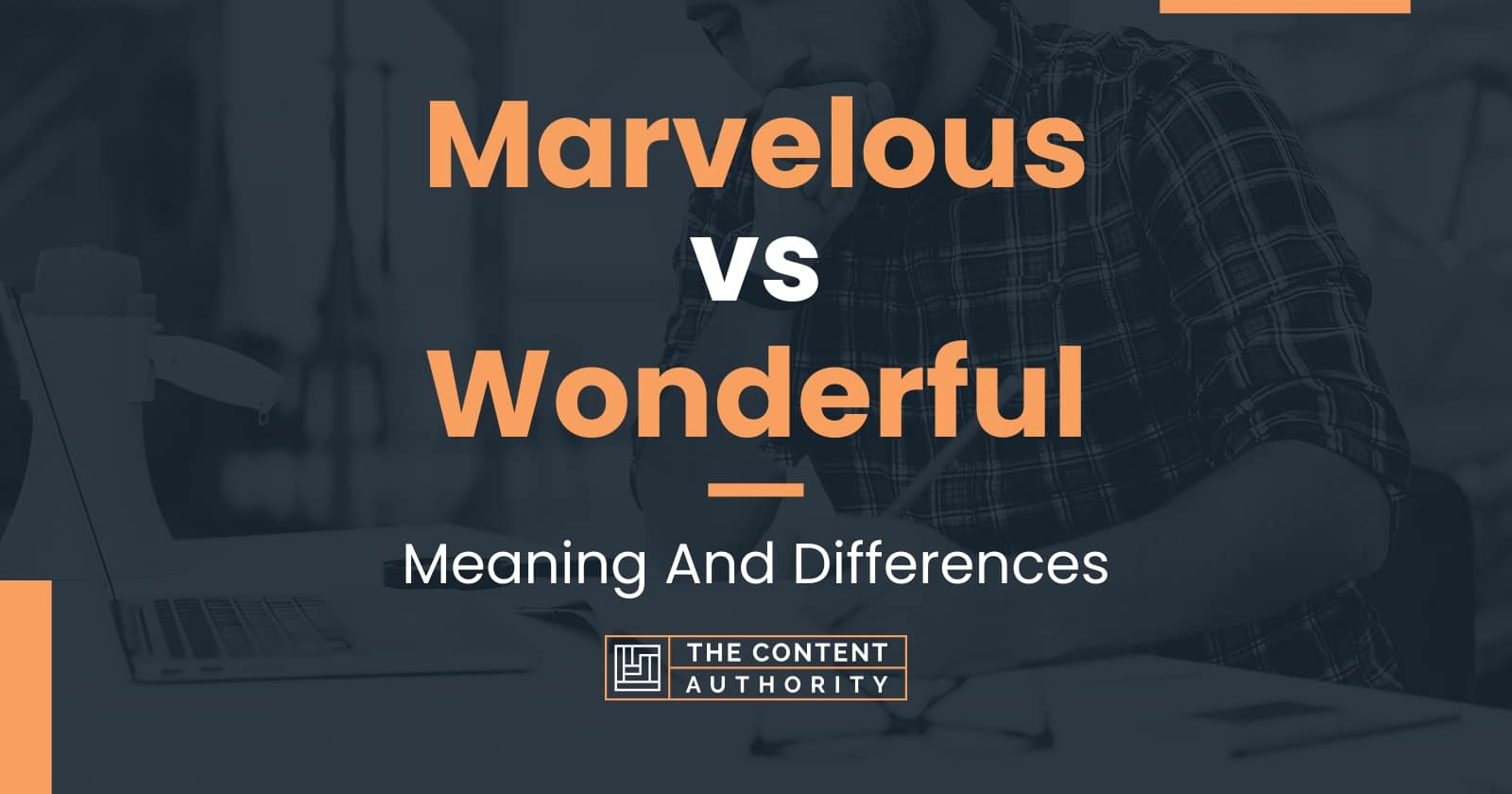 marvelous-vs-wonderful-meaning-and-differences