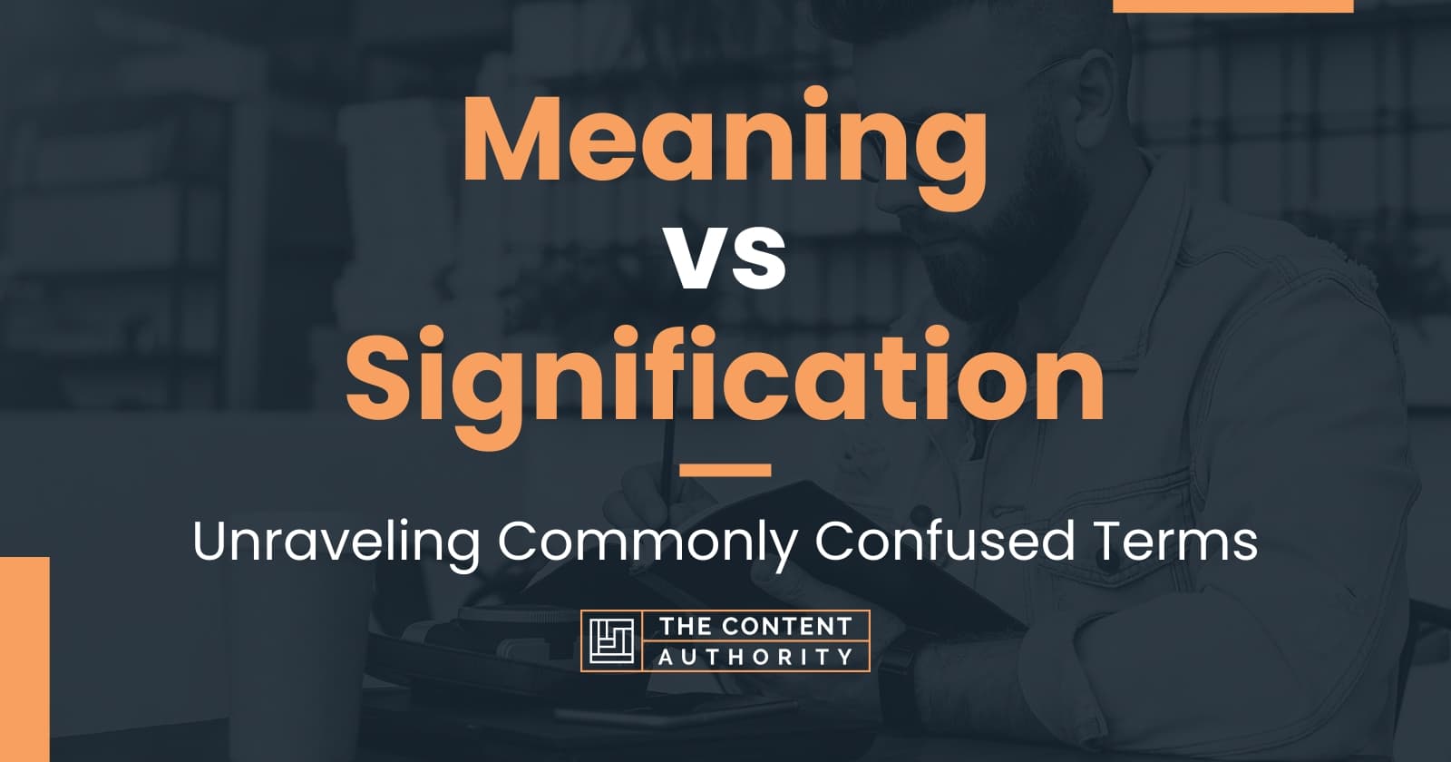 meaning-vs-signification-unraveling-commonly-confused-terms