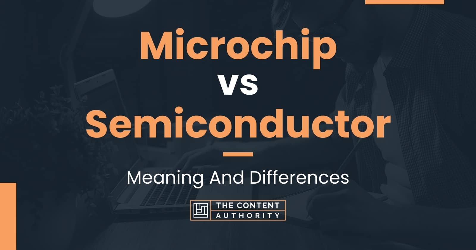 Microchip vs Semiconductor: Meaning And Differences