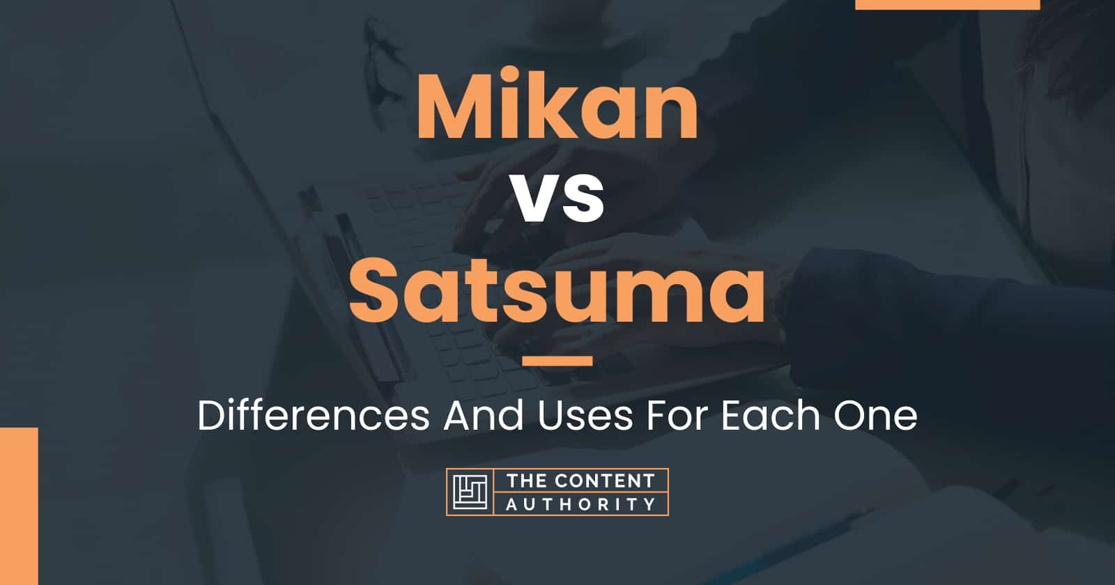 Mikan vs Satsuma: Differences And Uses For Each One