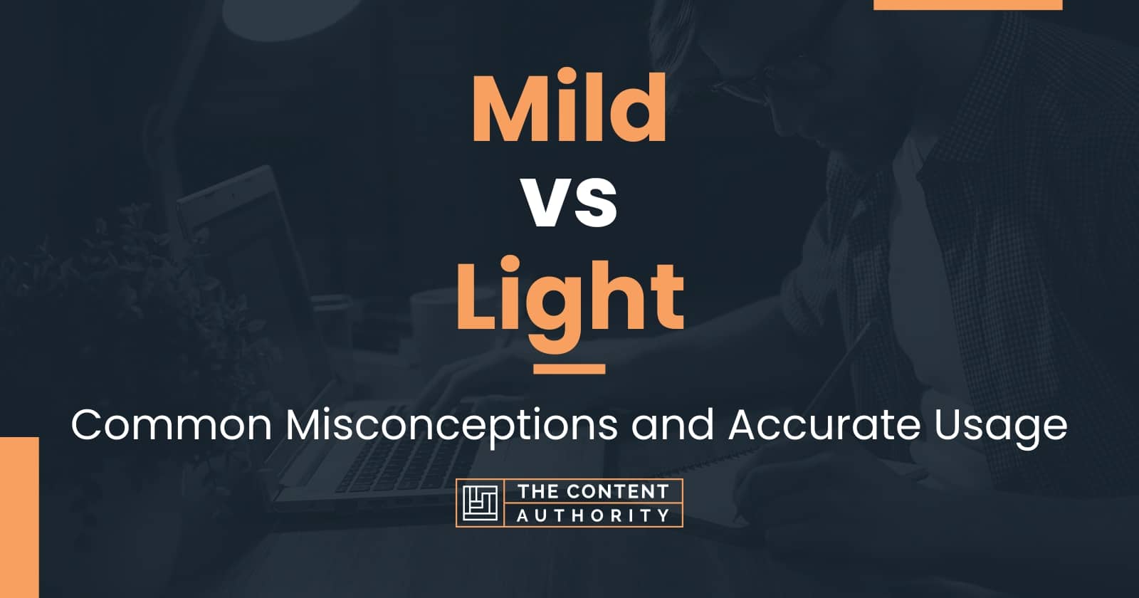 mild-vs-light-common-misconceptions-and-accurate-usage