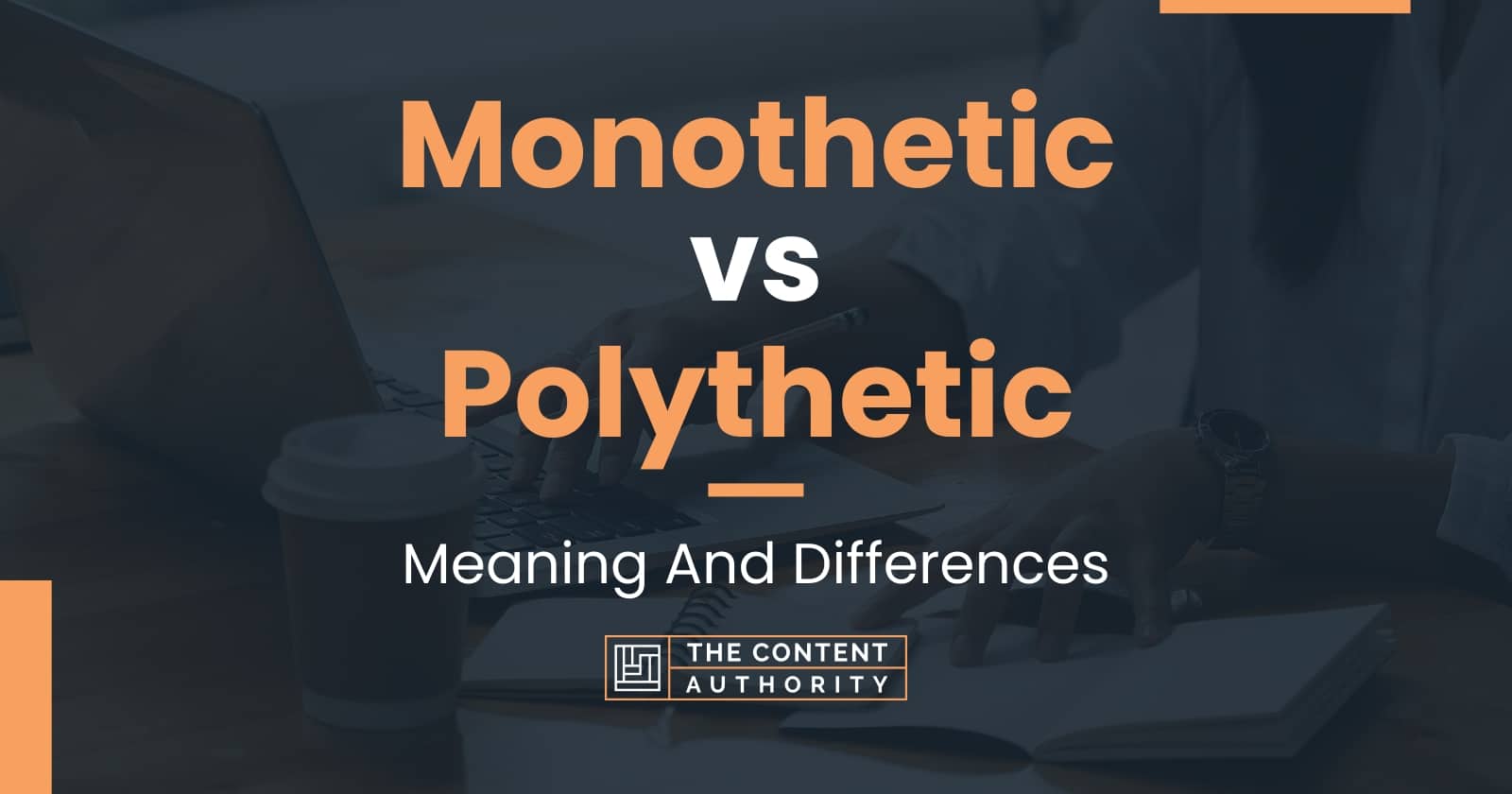 Monothetic vs Polythetic: Meaning And Differences